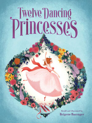 cover image of Twelve Dancing Princesses